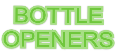BOTTLE 
OPENERS